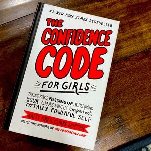 book called: The confidence code (for girls)